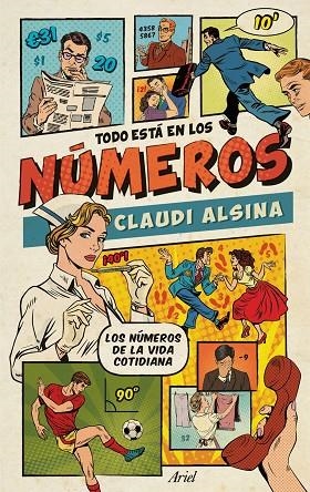 TODO ESTA EN LOS NUMEROS | 9788434425637 | ALSINA, CLAUDI | Llibreria La Gralla | Llibreria online de Granollers