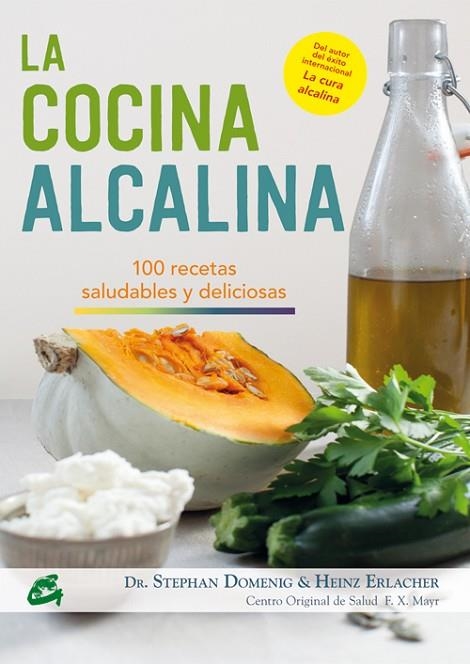 COCINA ALCALINA, LA  | 9788484455493 | DOMENIG, STEPHAN; ERLACHER, HEINZ | Llibreria La Gralla | Llibreria online de Granollers