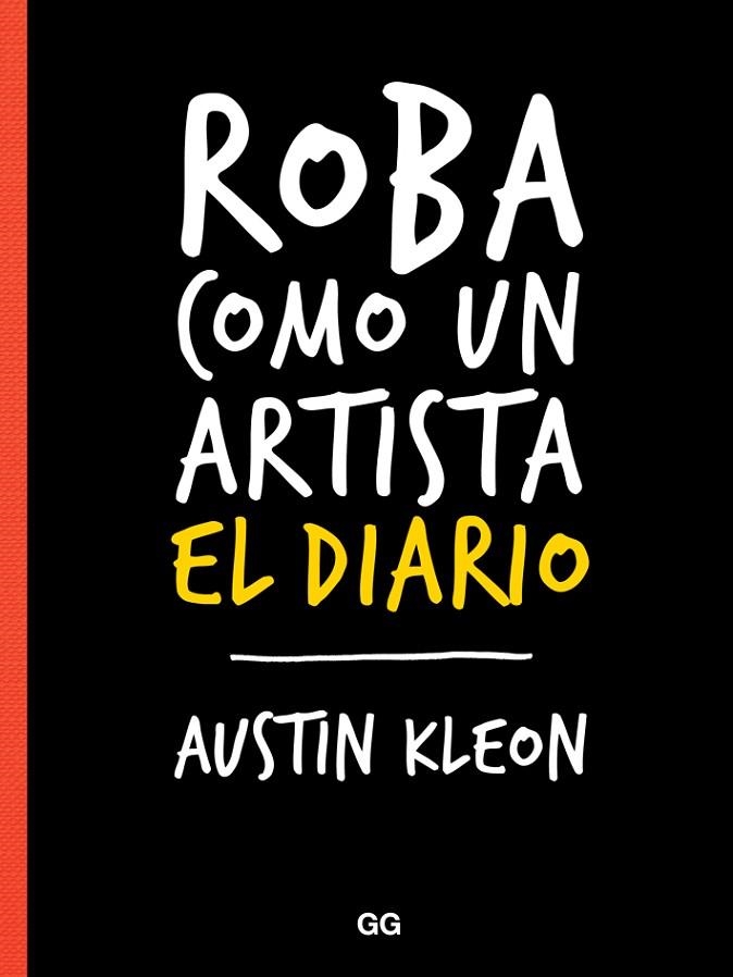 ROBA COMO UN ARTISTA  EL DIARIO | 9788425230202 | KLEON, AUSTIN | Llibreria La Gralla | Llibreria online de Granollers