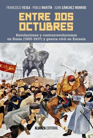 ENTRE DOS OCTUBRES | 9788491046745 | VEIGA, FRANCISCO; /MARTIN, PABLO; SANCHEZ, JUAN | Llibreria La Gralla | Llibreria online de Granollers