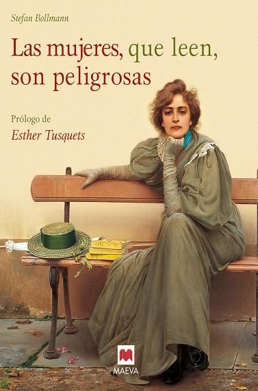 MUJERES QUE LEEN SON PELIGROSAS, LAS | 9788416690916 | BOLLMANN, STEFAN | Llibreria La Gralla | Llibreria online de Granollers