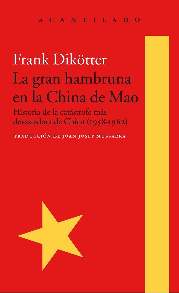 GRAN HAMBRUNA EN LA CHINA DE MAO, LA | 9788416748426 | DIKÖTTER, FRANK | Llibreria La Gralla | Llibreria online de Granollers