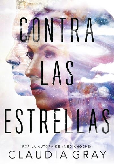 CONTRA LAS ESTRELLAS | 9788490437766 | GRAY, CLAUDIA | Llibreria La Gralla | Llibreria online de Granollers