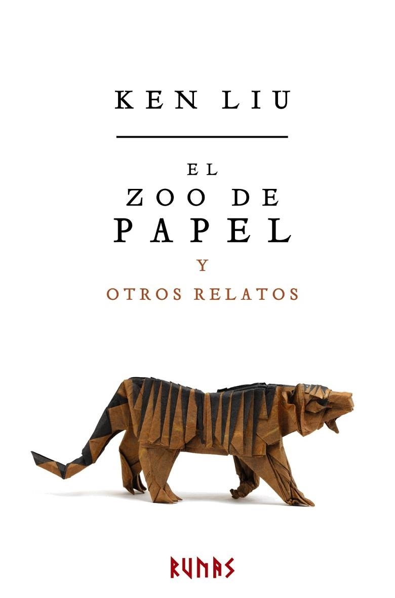 ZOO DE PAPEL Y OTROS RELATOS, EL | 9788491046875 | LIU, KEN | Llibreria La Gralla | Llibreria online de Granollers