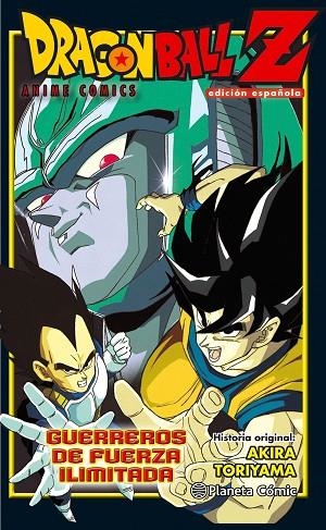 DRAGON BALL  Z: GUERREROS DE FUERZA ILIMITADA | 9788416889754 | TORIYAMA, AKIRA  | Llibreria La Gralla | Llibreria online de Granollers