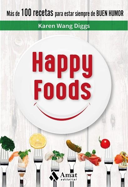 HAPPY FOODS | 9788497359269 | WANG DIGGS, KAREN | Llibreria La Gralla | Librería online de Granollers
