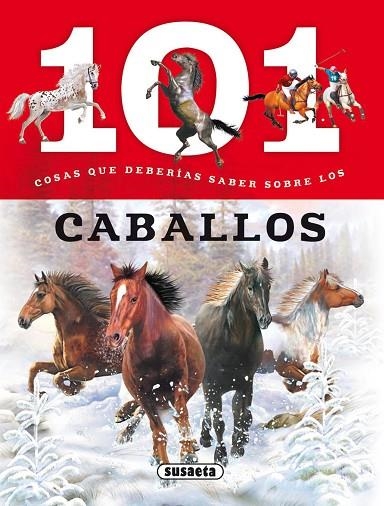 101 COSAS QUE DEBERÍAS SABER SOBRE LOS CABALLOS | 9788467734553 | PUYGRENIER, ANAÏS | Llibreria La Gralla | Llibreria online de Granollers