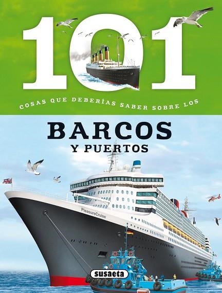 101 COSAS QUE DEBERÍAS SABER SOBRE LOS BARCOS Y PUERTOS | 9788467734607 | LLARENA, MARGA | Llibreria La Gralla | Llibreria online de Granollers