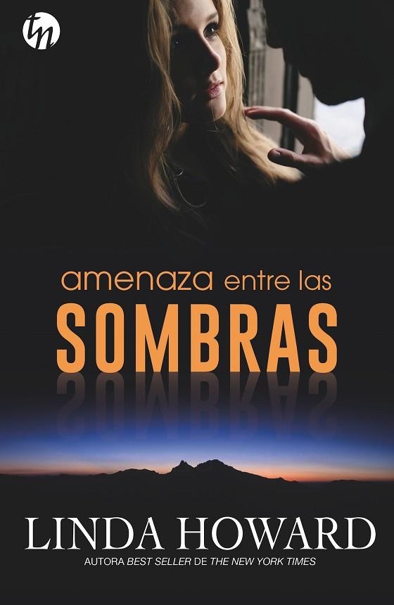 AMENAZA ENTRE LAS SOMBRAS | 9788468784892 | HOWARD, LINDA | Llibreria La Gralla | Llibreria online de Granollers