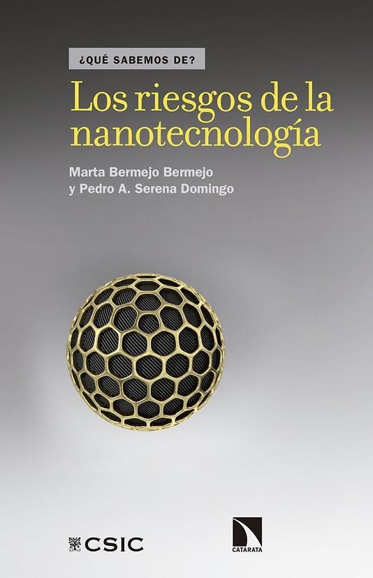 RIESGOS DE LA NANOTECNOLOGIA, LOS | 9788490973059 | BERMEJO, MARTA; SERENA, PEDRO A. | Llibreria La Gralla | Llibreria online de Granollers