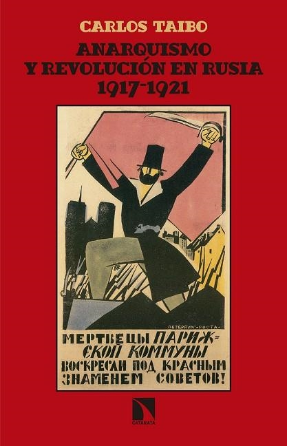 ANARQUISMO Y REVOLUCION EN RUSIA (1917-1921) | 9788490972809 | TAIBO, CALOS | Llibreria La Gralla | Llibreria online de Granollers