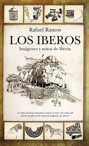 IBEROS, LOS | 9788416776542 | RAMOS FERNÁNDEZ, RAFAEL | Llibreria La Gralla | Llibreria online de Granollers