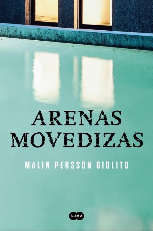 ARENAS MOVEDIZAS | 9788491290704 | PERSSON GIOLITO, MALIN | Llibreria La Gralla | Librería online de Granollers