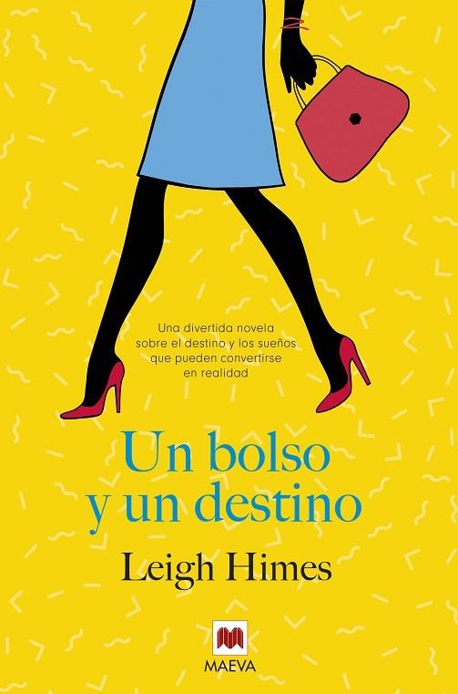 BOLSO Y UN DESTINO, UN | 9788416690572 | HIMES, LEIGH | Llibreria La Gralla | Llibreria online de Granollers