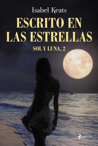 ESCRITO EN LAS ESTRELLAS SOL Y LUNA 2 | 9788408170839 | KEATS, ISABEL  | Llibreria La Gralla | Llibreria online de Granollers