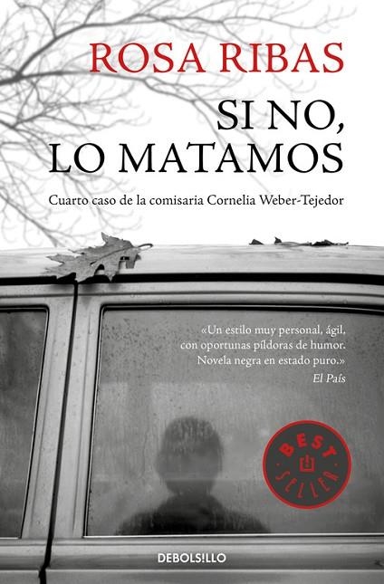 SI NO, LO MATAMOS (BOLSILLO) | 9788466340618 | RIBAS, ROSA | Llibreria La Gralla | Librería online de Granollers