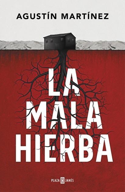 MALA HIERBA, LA | 9788401019197 | MARTÍNEZ, AGUSTÍN  | Llibreria La Gralla | Llibreria online de Granollers