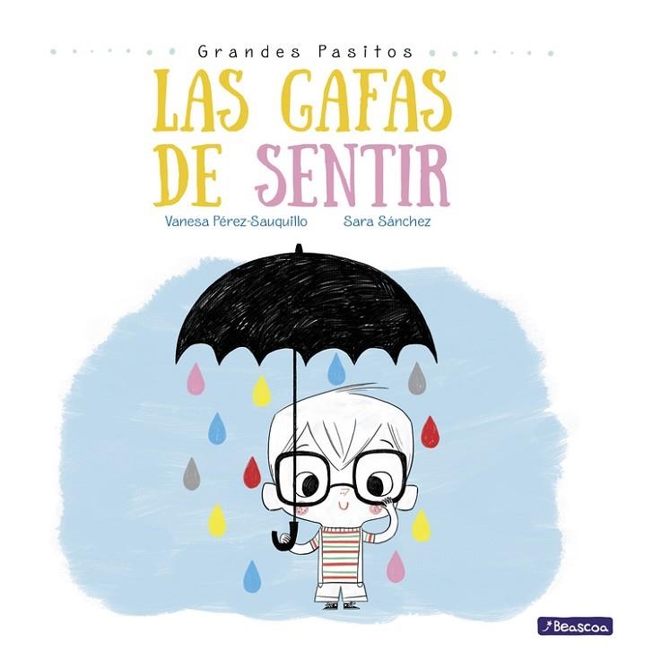 GAFAS DE SENTIR, LAS | 9788448847869 | SARA SÁNCHEZ/VANESA PÉREZ-SAUQUILLO | Llibreria La Gralla | Llibreria online de Granollers