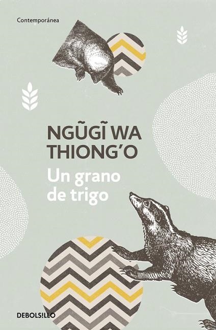 GRANO DE TRIGO, UN (BOLSILLO) | 9788466340540 | THIONG'O, NGUGI WA  | Llibreria La Gralla | Llibreria online de Granollers