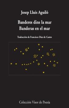 BANDERES DINS LA MAR /  BANDERAS EN EL MAR | 9788498959932 | AGUILÓ, JOSEP LLUÍS | Llibreria La Gralla | Llibreria online de Granollers