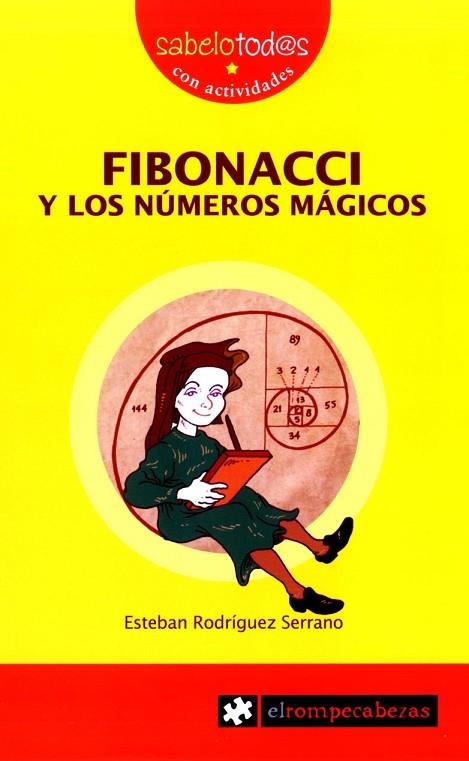 FIBONACCI Y LOS NUMEROS MGICOS | 9788415016441 | RODRIGUEZ, ESTEBAN | Llibreria La Gralla | Llibreria online de Granollers