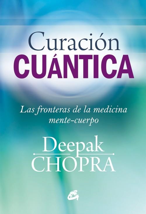 CURACIÓN CUÁNTICA | 9788484455127 | CHOPRA, DEEPAK | Llibreria La Gralla | Llibreria online de Granollers