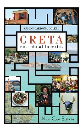 CRETA. ENTRADA AL LABERINT | 9788416942466 | CARDONA COLEL, RAMON | Llibreria La Gralla | Llibreria online de Granollers