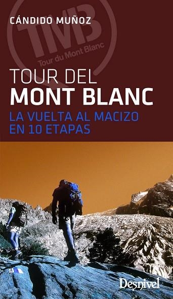 TOUR DEL MONT BLANC | 9788498293838 | MUÑOZ, CANDIDO | Llibreria La Gralla | Llibreria online de Granollers