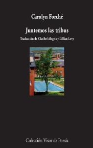 JUNTEMOS LAS TRIBUS | 9788498959956 | FORCHÉ, CAROLYN | Llibreria La Gralla | Llibreria online de Granollers