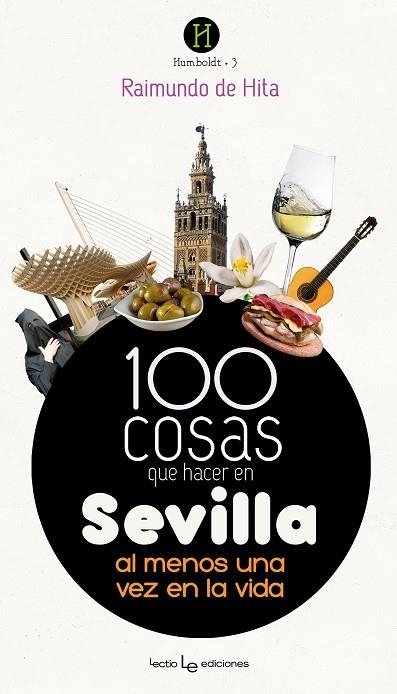 100 COSAS QUE HACER EN SEVILLA | 9788416918119 | HITA, RAIMUNDO DE  | Llibreria La Gralla | Llibreria online de Granollers