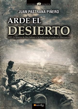 ARDE EL DESIERTO | 9788499678832 | PASTRANA PIÑERO, JUAN | Llibreria La Gralla | Llibreria online de Granollers