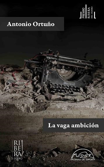 VAGA AMBICION, LA | 9788483932193 | ORTUÑO, ANTONIO | Llibreria La Gralla | Librería online de Granollers