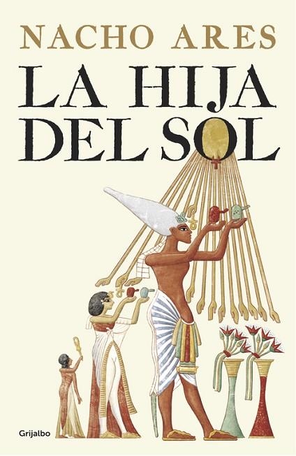 HIJA DEL SOL, LA | 9788425355295 | ARES, NACHO | Llibreria La Gralla | Llibreria online de Granollers