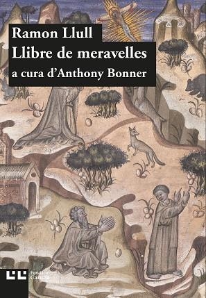 LLIBRE DE LES MARAVELLES | 9788472268142 | LLULL, RAMON | Llibreria La Gralla | Llibreria online de Granollers