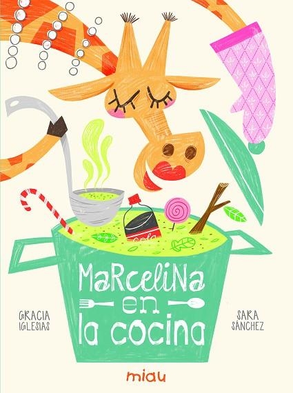 MARCELINA EN LA COCINA | 9788416434749 | IGLESIAS LODARES, GRACIA | Llibreria La Gralla | Llibreria online de Granollers