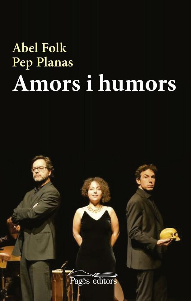 AMORS I HUMORS | 9788499758626 | FOLK, ABEL; PLANAS, PEP | Llibreria La Gralla | Llibreria online de Granollers