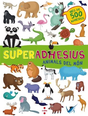 SUPERADHESIUS ANIMALS DEL MON | 9788466143202 | VVAA | Llibreria La Gralla | Llibreria online de Granollers