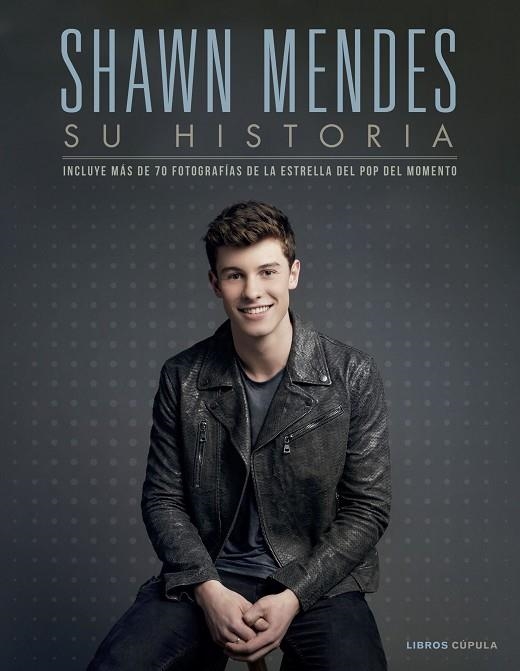 SHAWN MENDES: SU HISTORIA | 9788448023065 | CROFT, MALCOLM | Llibreria La Gralla | Llibreria online de Granollers