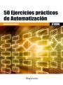 50 EJERCICIOS PRÁCTICOS DE AUTOMATIZACIÓN | 9788426724328 | LOPEZ RAMIREZ, MIGUEL | Llibreria La Gralla | Llibreria online de Granollers