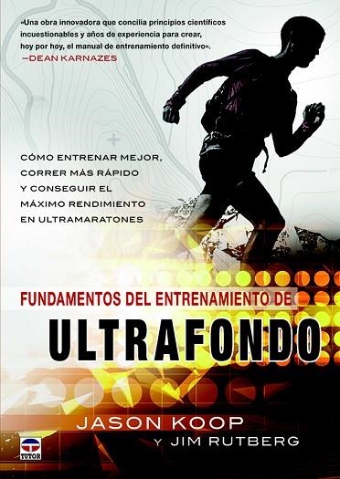 FUNDAMENTOS DEL ENTRENAMIENTO DEL ULTRAFONDO | 9788416676323 | KOOP, JASON; RUTBERG, JIM | Llibreria La Gralla | Llibreria online de Granollers