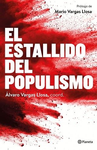 ESTALLIDO DEL POPULISMO, EL  | 9788408172437 | VARGAS LLOSA, ALVARO | Llibreria La Gralla | Llibreria online de Granollers