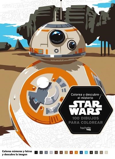 COLOREA Y DESCUBRE EL MISTERIO STAR WARS | 9788416857357 | HACHETTE HEROES | Llibreria La Gralla | Llibreria online de Granollers