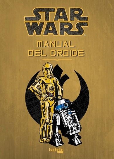 MANUAL DEL DROIDE | 9788416857340 | HACHETTE HEROES | Llibreria La Gralla | Llibreria online de Granollers