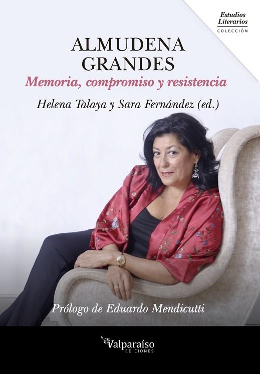 ALMUDENA GRANDES | 9788417096083 | TALAYA, HELENA / FERNADEZ, SARA (EDITORIAS) | Llibreria La Gralla | Llibreria online de Granollers