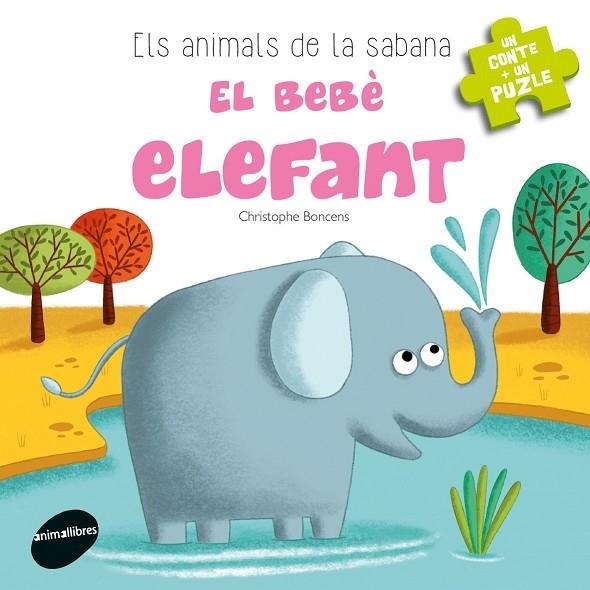 BEBÈ ELEFANT, EL | 9788416844302 | BONCENS, CHRISTOPHE | Llibreria La Gralla | Llibreria online de Granollers