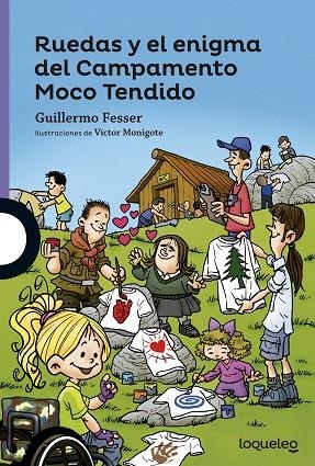 RUEDAS Y EL ENIGMA DEL CAMPAMENTO MOCO | 9788491220183 | FESSER, GUILLERMO | Llibreria La Gralla | Llibreria online de Granollers