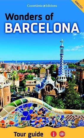 WONDERS OF BARCELONA | 9788490346235 | VVAA | Llibreria La Gralla | Llibreria online de Granollers