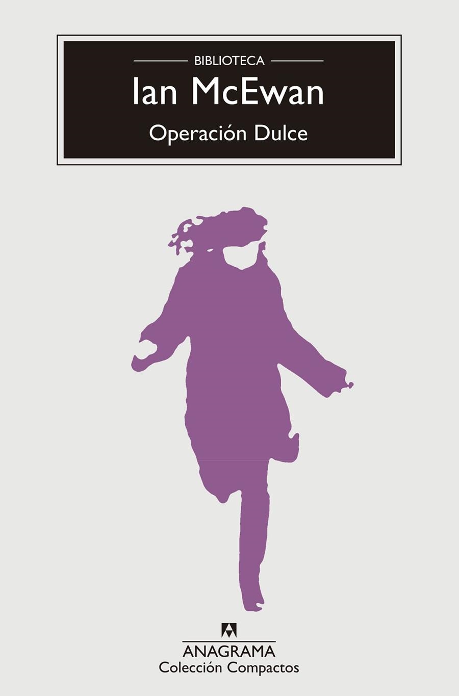 OPERACIÓN DULCE (BOLSILLO) | 9788433960009 | MCEWAN, IAN | Llibreria La Gralla | Librería online de Granollers