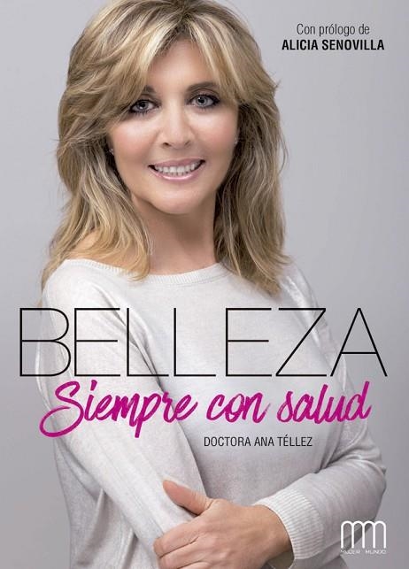 BELLEZA SIEMPRE CON SALUD | 9788416894291 | TELLEZ, ANA | Llibreria La Gralla | Llibreria online de Granollers