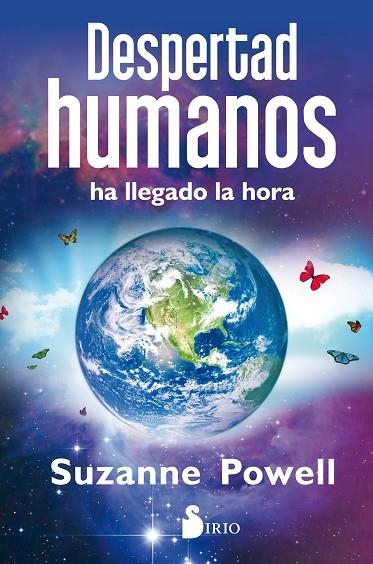 DESPERTAD HUMANOS  HA LLEGADO LA HORA | 9788417030520 | POWELL, SUZANNE | Llibreria La Gralla | Llibreria online de Granollers